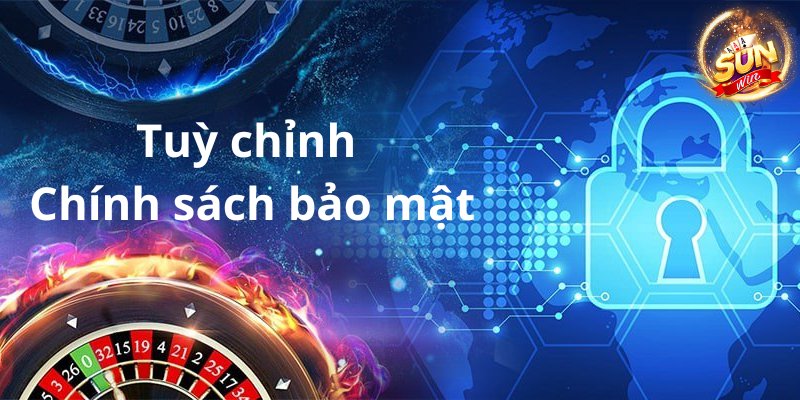 Sunwin cập nhật các thay đổi trong Chính sách bảo mật